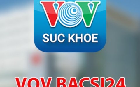 VOV BACSI24 - Ứng dụng khám chữa bệnh trực tuyến